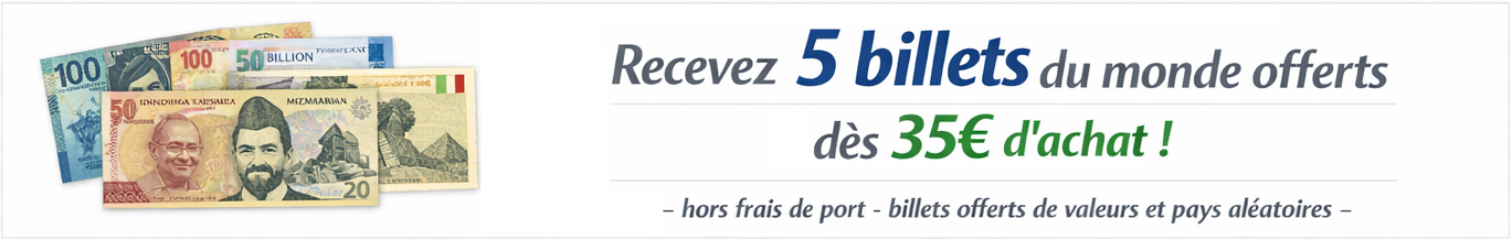 5 billets de collection offerts pour 35€ d\'achat et plus